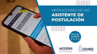 Instrucciones Uso del Asistente de Postulación  Proceso de Admisión 2022 [upl. by Edelsten]