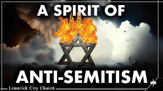 5 A Spirit of Antisemitism  Keith Malcomson [upl. by Candless]