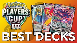 Top 10 Decks for Players Cup 3 Regional Finals with Decklists Pokemon TCG [upl. by Fowler93]