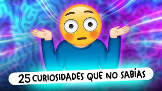 ¡25 Curiosidades Que NO conocías en 8 minutos 🤯 [upl. by Dal]