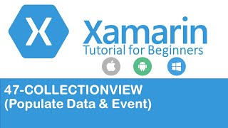 Xamarin Forms 47 CollectionView  Populate Data and Selection Event [upl. by Gardy]