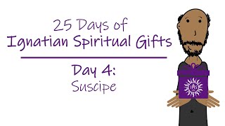 25 Days of Ignatian Spiritual Gifts Day 4  Suscipe [upl. by Koval425]