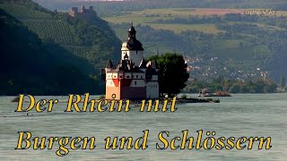 der Rhein mit Schlössern und Burgen [upl. by Aney576]