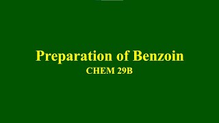 Preparation of Benzoin Part A of Benzaldehyde to Benzilic Acid Multistep Reaction Sequence [upl. by Airal229]