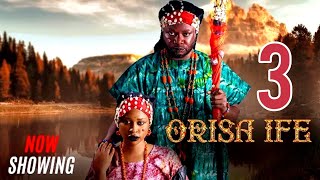 Orisa Ife 3  Latest Yoruba Movie 2024  Yetunde Barnabas  Itele  Orisaife2 [upl. by Leasa]