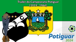 TRAILER Campeões do Campeonato Potiguar 1919  1964 [upl. by Ahselrak]