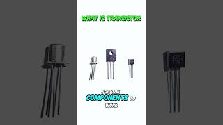 What is a transistor  transistor transistors electroniccomponents [upl. by Solracnauj]