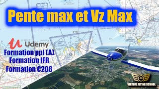 Pente max et Vz max  PPL  wwwvirtualflyingschoolcom [upl. by Bugbee787]