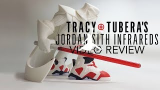 Tracy Tuberas Jordan Sith Infrareds Reviewed [upl. by Inaluiak773]