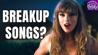 Debunking the Taylor Swifts Breakup Song Myth [upl. by Nivel]