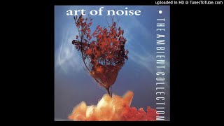 Art of Noise  Crusoe Ambient Collection version [upl. by O'Mahony]