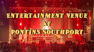 Walk around the Entertainment Venue at Pontins Southport [upl. by Atrebor]