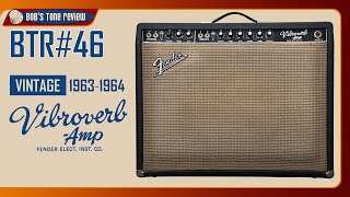 BTR46 Fender Vibroverb 1963  64 Vintage amp Reissue [upl. by Erbua]