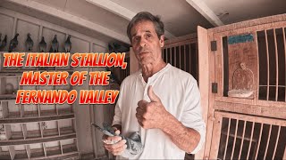 THE ITALIAN STALLION MASTER OF FERNANDO VALLEY “CARL LOIZZI” PART 1 of 3 [upl. by Ettenig]