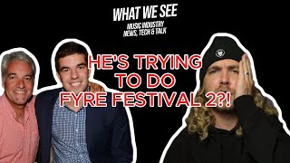 Disgraced Fyre Festival Founder Trying To Do Fyre 2 [upl. by Aguste]