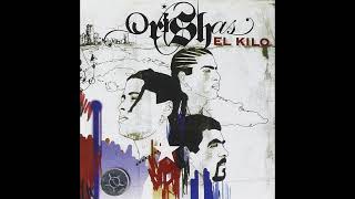 Orishas  El Kilo  Album El Kilo [upl. by Lazare]