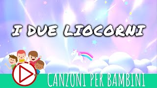 I due liocorni  Canzoni per Bambini [upl. by Ohs816]