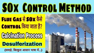 SOx Control Method in Thermal Power Plant  Flue Gas Desulpurization  Calcination Process [upl. by Sivam]