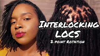 Interlocking Locs  2 Point Rotation  Interlock with Me [upl. by Aidua]