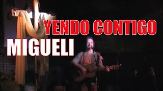 💚 YENDO CONTIGO  MIGUELI ► Música cristiana [upl. by Benedic]