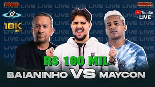 BAIANINHO x MAYCON  R 90000 AO VIVO  JOGO MAIS CARO DO ANO  07092024 [upl. by Enyleve]