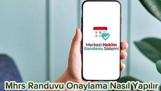 Mhrs Randevu Onaylama Nasıl Yapılır  Mhrs Randevu Onaylama [upl. by Noyr]