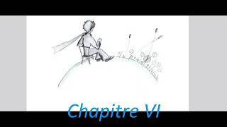 Le Petit Prince par Antoine de StExupéry  Chapitre 6  FR [upl. by Lelia798]