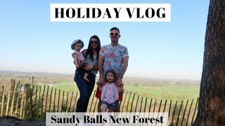 HOLIDAY VLOG  HOSEASONS SANDY BALLS  NEW FOREST [upl. by Feigin]