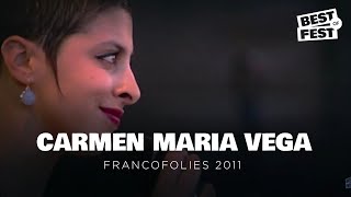 Carmen Maria Vega  Francofolies 2011 Full concert [upl. by Eeltrebor415]