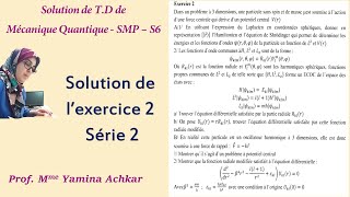 Correction de l’exercice 2 Série 2 Solution de TD de Mécanique Quantique  SMP–S6 [upl. by Javler207]