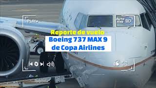 VUELO BOEING 737 MAX 9 COPA AIRLINES Trip Report  Panamá 🇵🇦  Quito 🇪🇨  DIFERENCIAS MAX Y NG ✈️ [upl. by Delisle619]