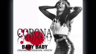 Corona  Baby Baby Original Instrumental Version [upl. by Mccall]