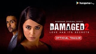 Damaged 2  Official Trailer  Hungama Play [upl. by Lysander904]