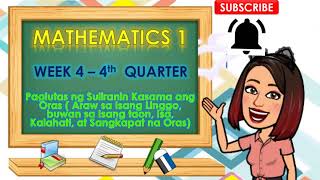 Q4  Grade 1  MATH  Week 4  PROBLEM SOLVING INVOLVING MONTHS DAYS AND TIME [upl. by Aicertal]