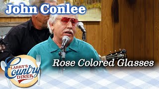 JOHN CONLEE sings ROSE COLORED GLASSES on LARRYS COUNTRY DINER [upl. by Ojaras514]