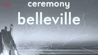 Belleville  Ceremony [upl. by Wessling711]