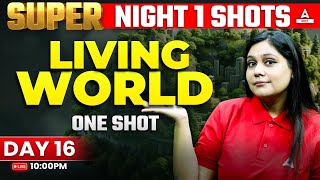 Living World Class 11 One Shot  NEET 2024  Garima Goel [upl. by Tayyebeb]