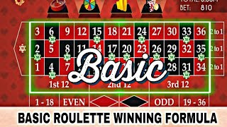 Basic Roulette Winning Formula  Roulette Strategy To Win [upl. by Voccola]