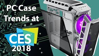 2018 PC Case Trends [upl. by Nosraep]