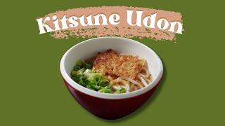 The Art of Making Kitsune Udon at Home [upl. by Airamat586]