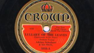 Lullaby Of The Leaves by Adrian Schubert and his Orchestra 1932 [upl. by Ahearn]