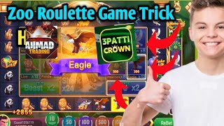 Zoo Roulette Game Tricks Pakistan  Zoo Roulette Game kaise khele  3 Patti Crown New Game teen [upl. by Anerys]