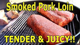 Smoked Pork Loin  How to Smoke a TENDER amp JUICY Pork Loin  The Wolfe Pit [upl. by Nordna]