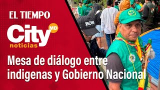 CityNoticias MD 27 de noviembre Mesa de diálogo entre indigenas y Gobierno Nacional [upl. by Noiro968]