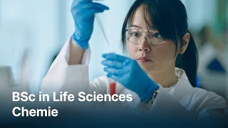 Folge deinem Traum – mach den Bachelor in Life Sciences Chemie [upl. by Samaria]