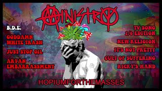 Ministry  HOPIUMFORTHEMASSES OFFICIAL FULL ALBUM STREAM [upl. by Stacee]