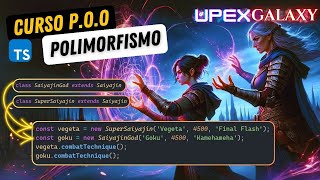 🌐Curso POO KT7 Principio de Polimorfismo PASOAPASO  UPEX Galaxy [upl. by Ahsilaf]