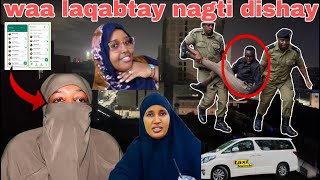 WAA LAQABTAY NAGTI SHIRQOSHAY GABDHIHI NAIROBI LAGU XASUUQAY XOGTI UDAMBEYSAY IYO POLICEKA O HADA WR [upl. by Eserrehs]