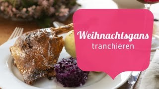 So geht Weihnachtsgans tranchieren [upl. by Ydnys]