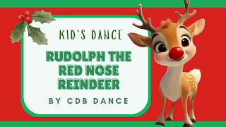 Rudolph the red nose Reindeer  Kids Xmas Dance [upl. by Ingram]